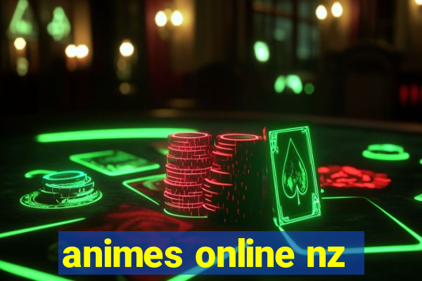 animes online nz